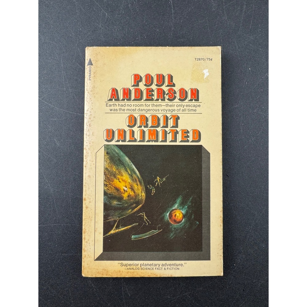 Orbit Unlimited Science Fiction Adventure Poul Anderson Pyramid Book 2870 1961